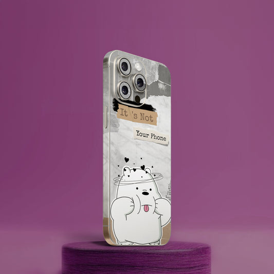 It's Not Your Phone Mobile Skin
